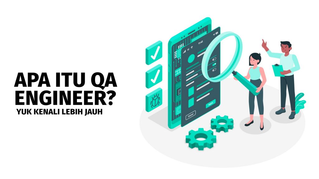 apa itu QA Engineer